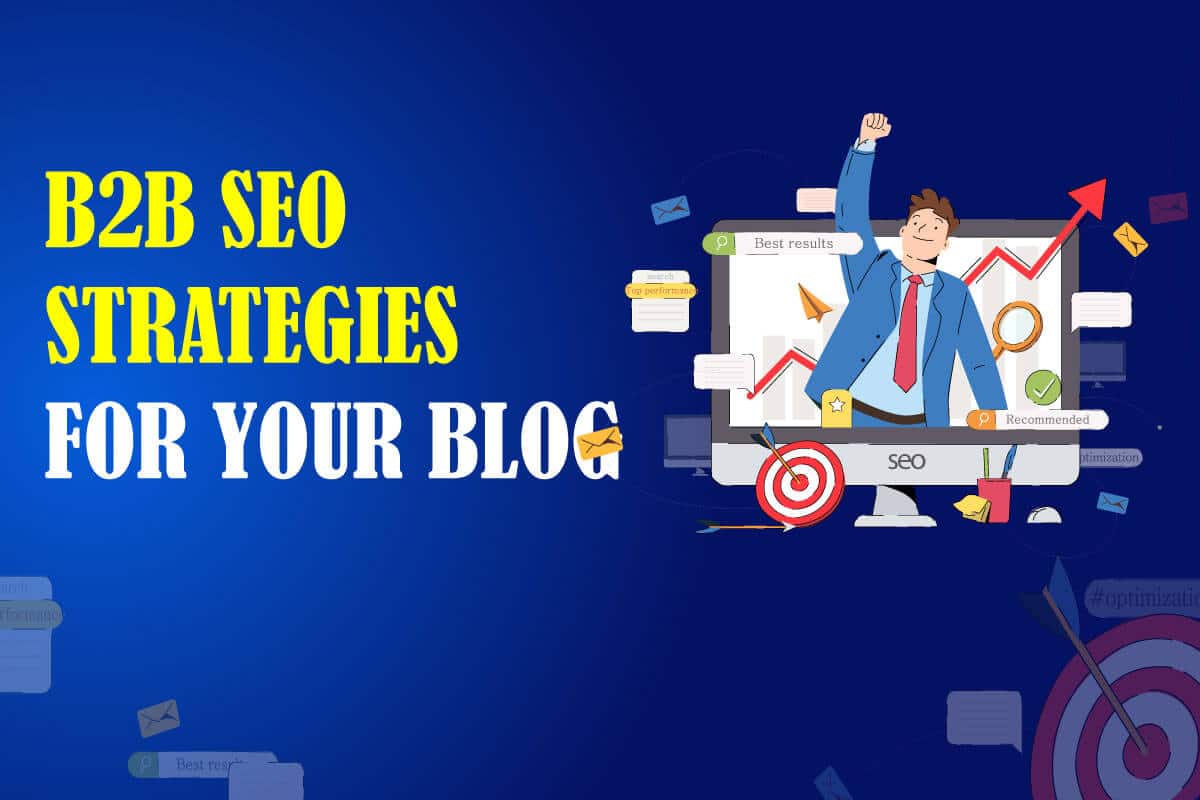 B2B SEO Strategies For Blog: With Best Practices And Tips & Tricks (9 ...