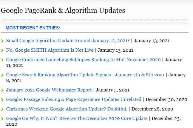 SEJ Google PageRank & Algorithm Updates. It is important to see the latest algorithm updates Google does in order to predict what is next.