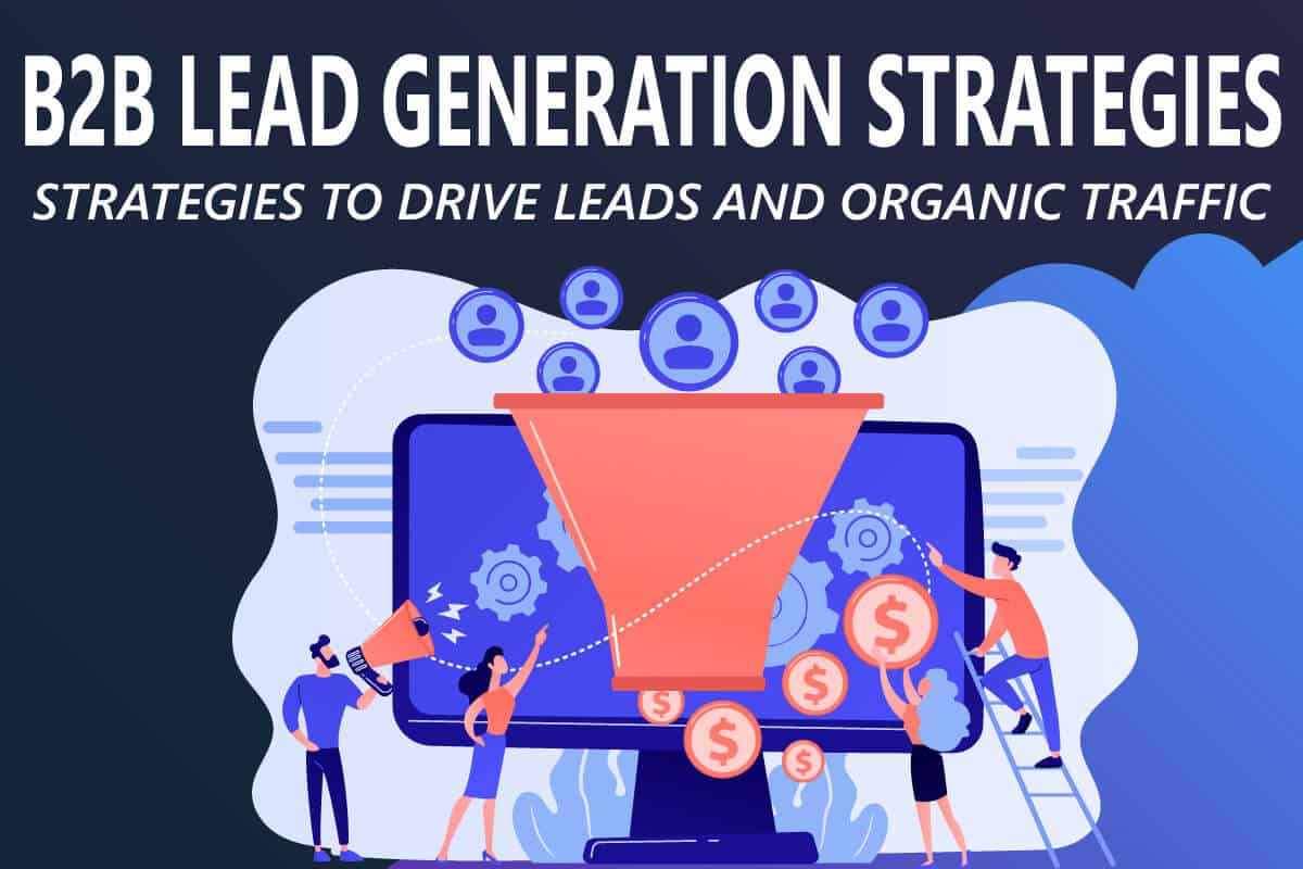 B2b Lead Generation Strategies